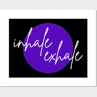 Inhale / exhale Purple (white font) Posters and Art